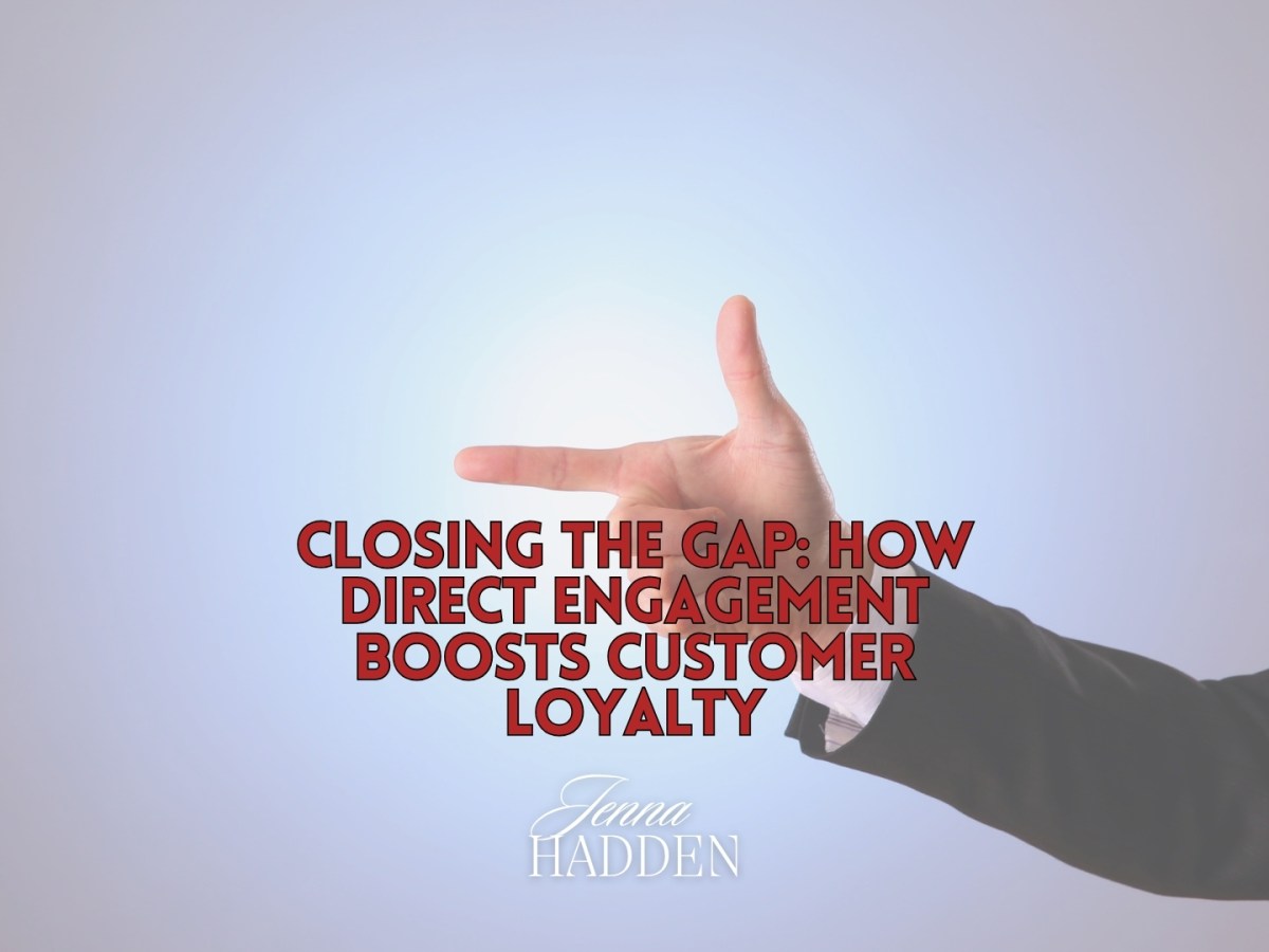 Closing the Gap: How Direct Engagement Boosts Customer&nbsp;Loyalty
