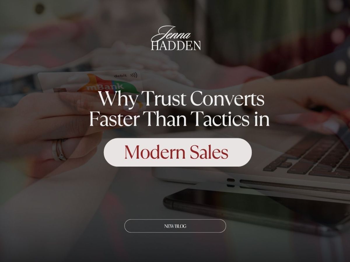 Why Trust Converts Faster Than Tactics in Modern&nbsp;Sales